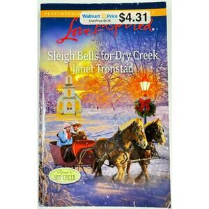 Sleigh Bells for Dry Creek by Janet Tronstad (Paperback)
